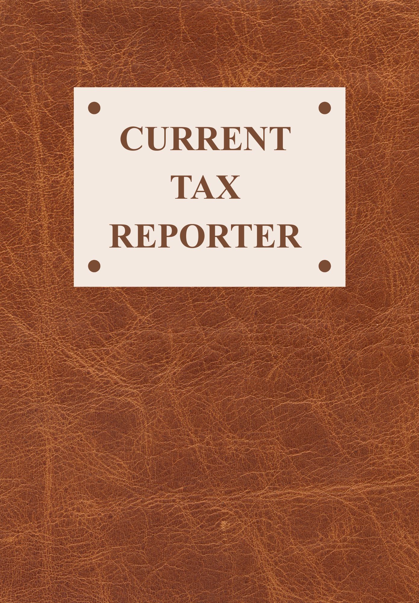 Current Tax Reporter